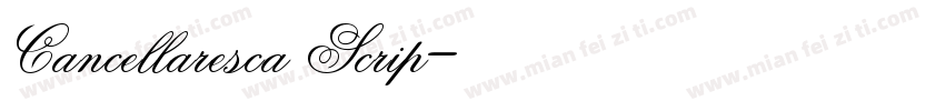 Cancellaresca Scrip字体转换